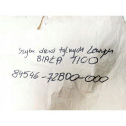 SZYBA DRZWI TYLNYCH LEWYCH BIAŁA DAEWOO TICO OE 84546-72B00-000